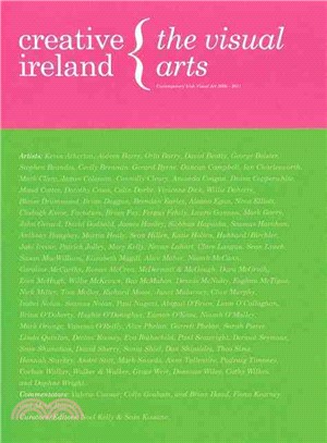 Creative Ireland—The Visual Arts: Contemporary Visual Arts in Ireland 2000 - 2011