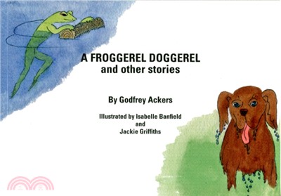 Froggerel Doggerel and Other Stories