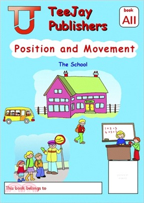 TeeJay Mathematics CfE Early Level Position and Movement: The School (Book A11)