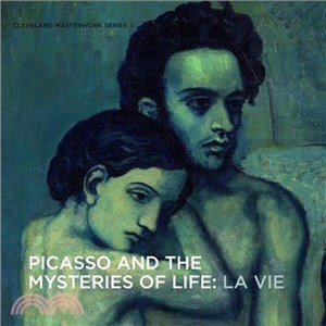 Picasso and the Mysteries of Life—La Vie
