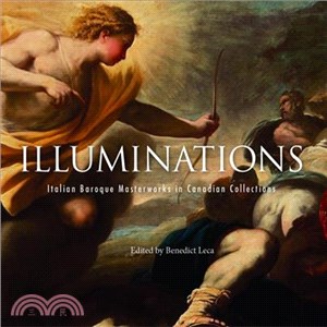 Illuminations ― Italian Baroque Masterworks in Canadian Collections