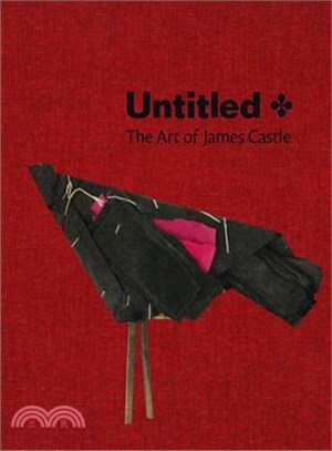 Untitled ― The Art of James Castle