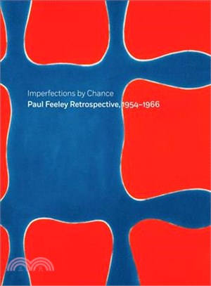 Imperfections by Chance ― Paul Feeley Retrospective, 1954-1966