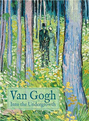 Van Gogh ― Into the Undergrowth