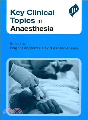 Key Clinical Topics in Anaesthesia