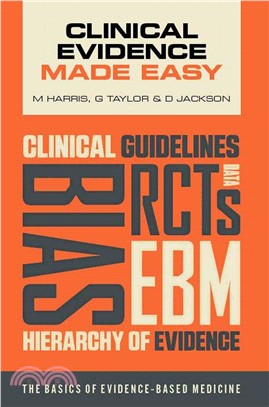 Clinical Evidence Made Easy ─ The Basics of Evidence-Based Medicine