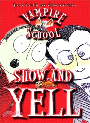 Vampire School: Show And Yell