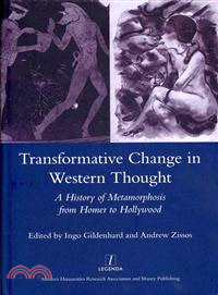 Transformative Change in Western Thought ― A History of Metamorphosis from Homer to Hollywood