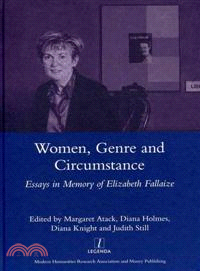 Women, Genre and Circumstance—Essays in Memory of Elizabeth Fallaize