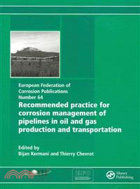 Recommended Practice for Corrosion Management of Pipelines in Oil and Gas Production and Transportation