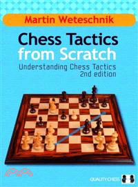 Chess Tactics from Scratch—Understanding Chess Tactics