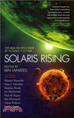 Solaris Rising: The New Solaris Book of Science Fiction