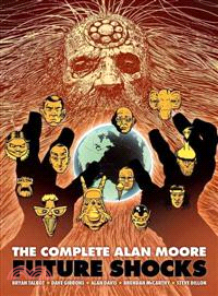 The Complete Alan Moore Future Shocks | 拾書所