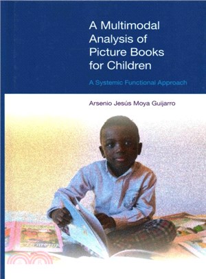 A multimodal analysis of picture books for children :  a systemic functional approach /