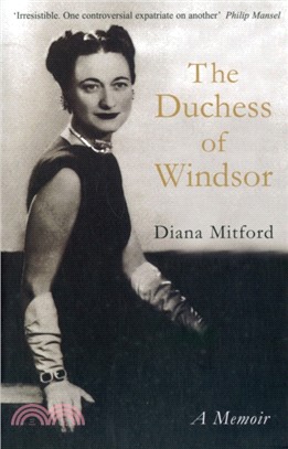 The Duchess of Windsor：A Memoir