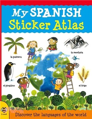 My Spanish Sticker Atlas: Discover the languages of the world