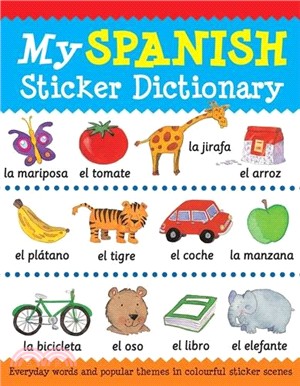 My Spanish Sticker Dictionary (Language Sticker Books)