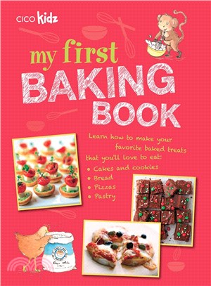 My First Baking Book ─ 35 Easy and Fun Recipes for Children Aged 7 Years +