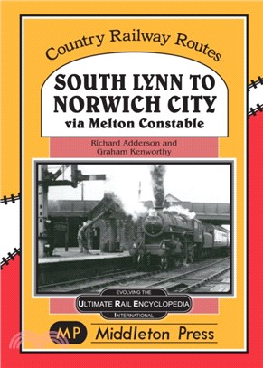 South Lynn to Norwich City：Via Melton Constable