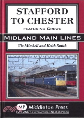 Stafford to Chester：Featuring Crewe