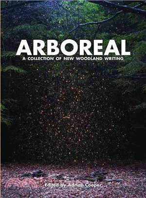 Arboreal ― A Collection of Words from the Woods