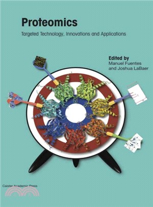 Proteomics ― Targeted Technology, Innovations and Applications