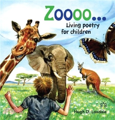 Zoooo...：Living Poems for Children