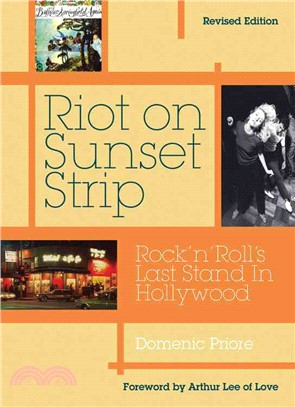 Riot on Sunset Strip ― Rock 'n Roll's Last Stand in Hollywood