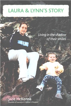 Laura & Lynn's Story ― Living in the Shadow of Their Smiles