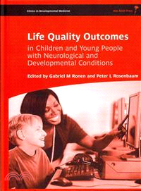 Life Quality Outcomes In Children And Young People With Neurological And Developmental Conditions - Concepts, Evidence And Practice