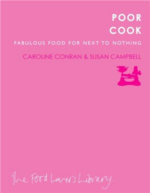 Poor Cook：Fabulous Food for Next to Nothing