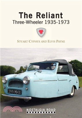 The Reliant Three Wheeler 1935-1973