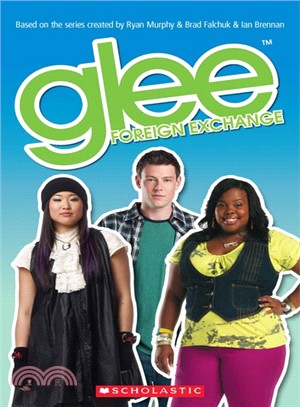 Glee: Foreign Exchange (1平裝+CD)