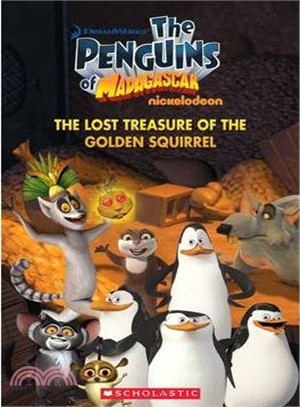 The Penguins of Madagascar: The Lost Treasure of the Golden Squirrel (1平裝+1CD)