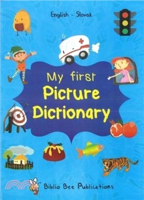 My First Picture Dictionary: English-Slovak with over 1000 words (2018)