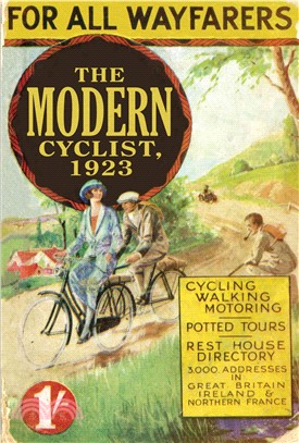 The Modern Cyclist, 1923 ― For All Wayfarers