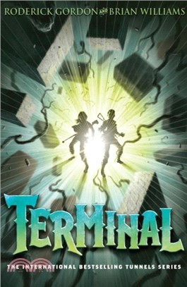 Tunnels Book 6: Terminal