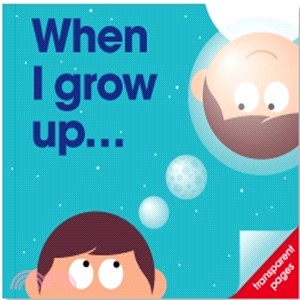 When I Grow Up . . . (精裝膠片書)