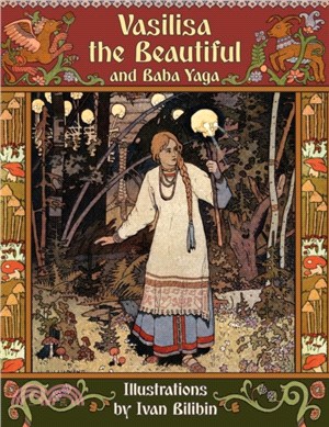 Vasilisa the Beautiful and Baba Yaga