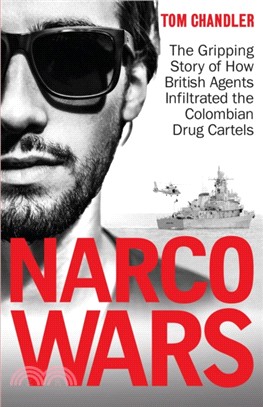 Narco Wars：How British Agents Infiltrated The Colombian Drug Cartels