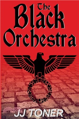 The Black Orchestra：A Ww2 Spy Story