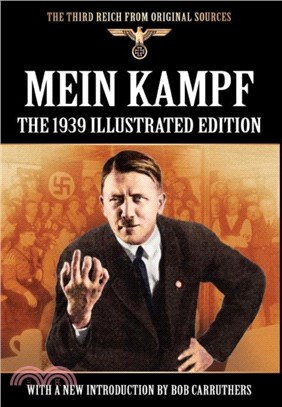 Mein Kampf - The 1939 Illustrated Edition