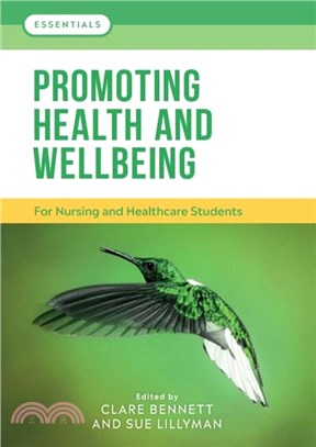 Promoting Health and Wellbeing：For nursing and healthcare students
