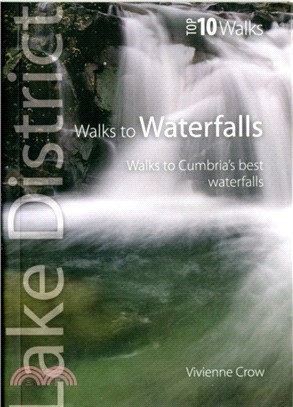 Walks to Waterfalls：Walks to Cumbria's Best Waterfalls