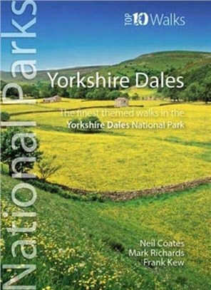 Yorkshire Dales：The finest themed walks in the Yorkshire Dales National Park