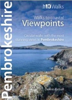Pembrokeshire - Walks to Coastal Viewpoints：Circular walks with the most stunning views in Pembrokeshire