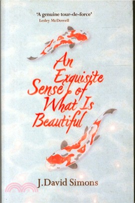 An Exquisite Sense of What is Beautiful