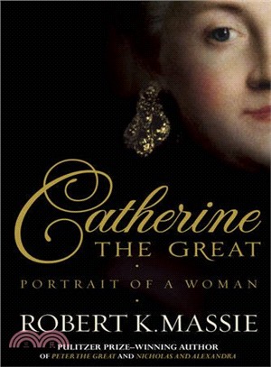 Catherine the Great: The story of the impoverished German princess who deposed her husband to become tzarina of the largest empire on earth