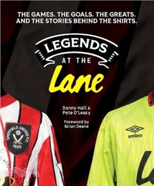 Legends at the Lane：The history of Sheffield United told through player shirts and other memorabilia