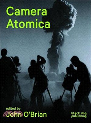 Camera Atomica ― Photographing the Nuclear World